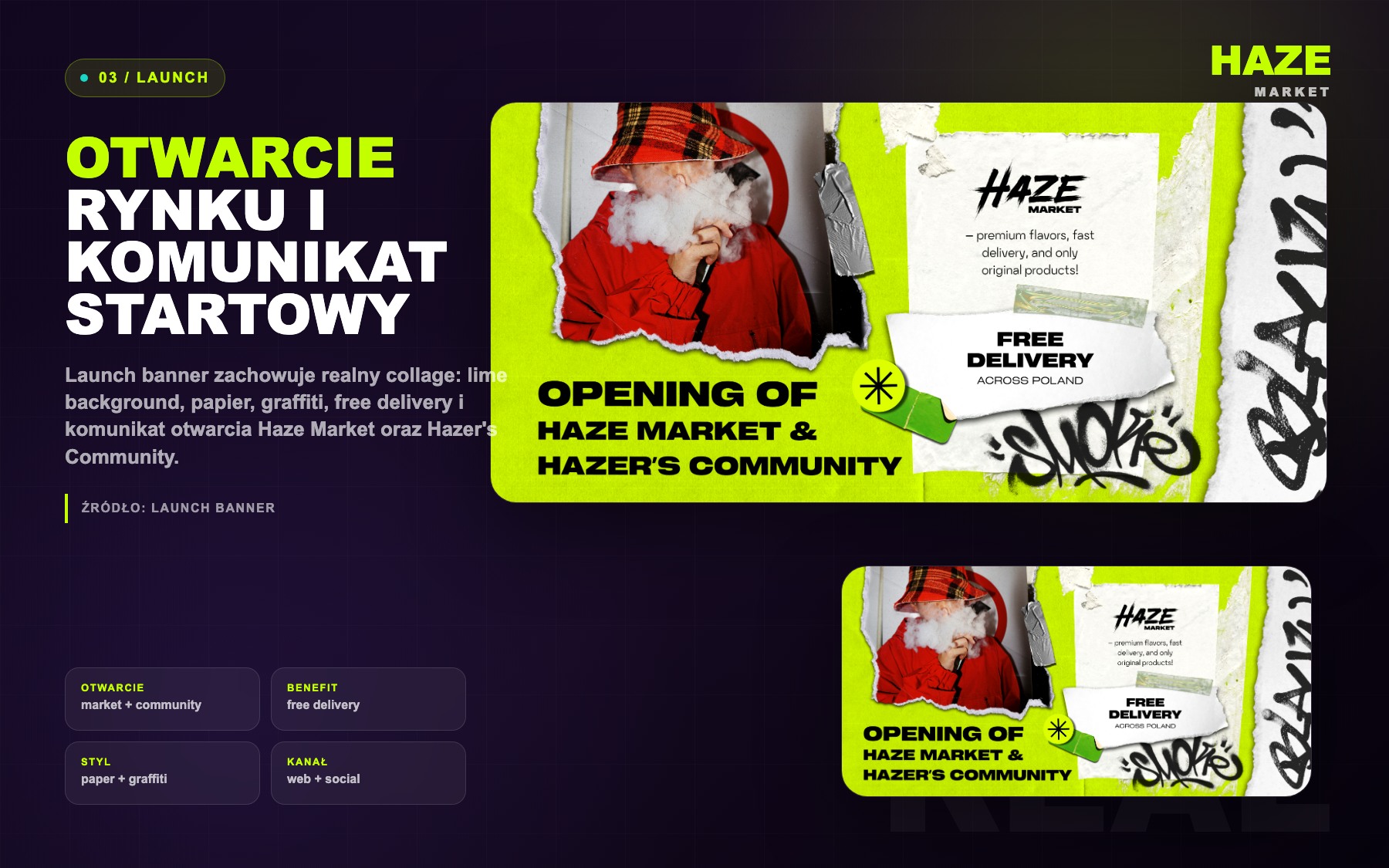 HAZE Market launch communication board using original banner material
